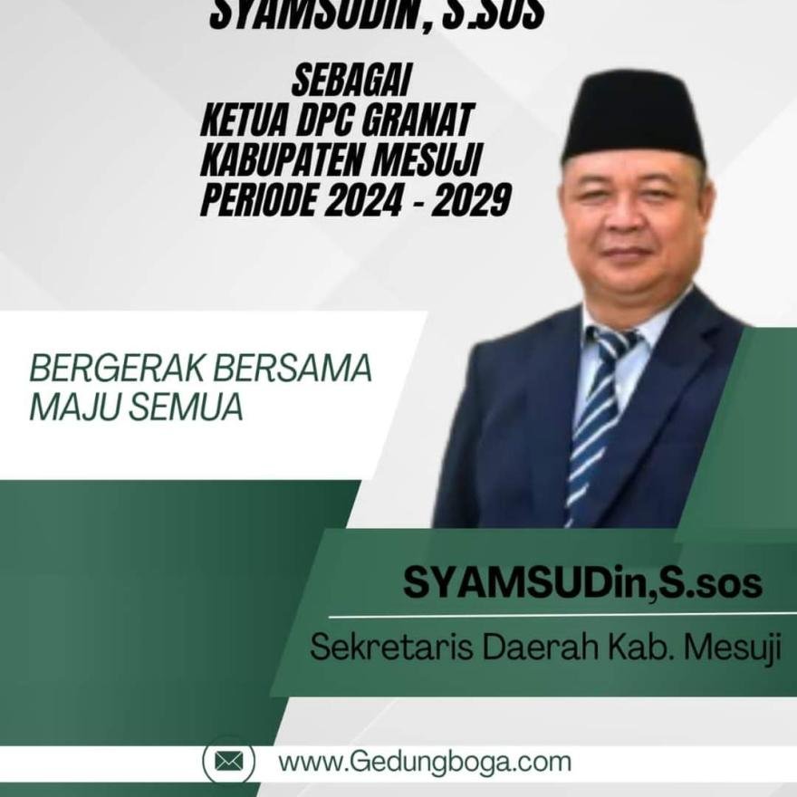 SELAMAT DAN SUKSES ATAS DILANTIKNYA SYAMSUDIN S.sos SEBAGAI KETUA DPC GRANAT KABUPATEN MESUJI 
