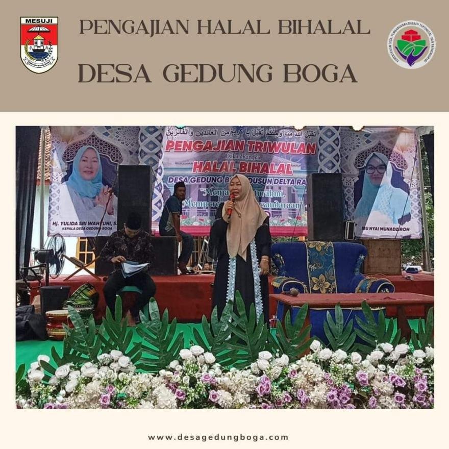 Pengajian Triwulan Sekalugus Halal Bi Halal Desa Gedung Boga