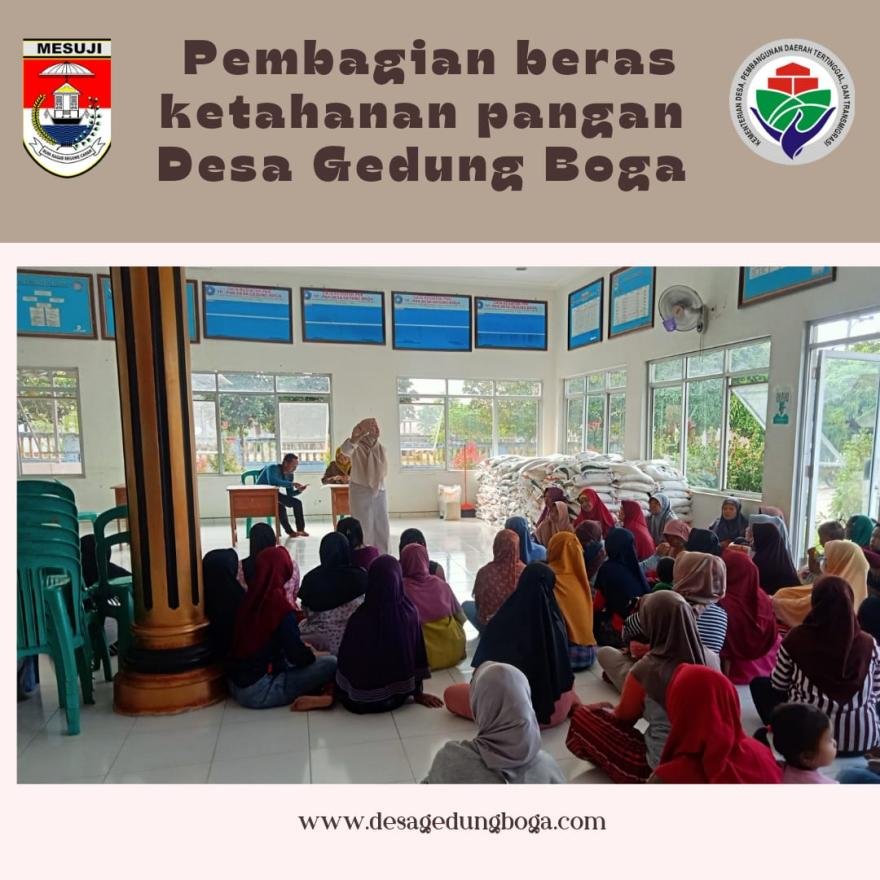 Pembagian Bantuan beras ketahanan pangan  kepada warga desa Gedung Boga.